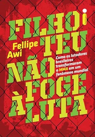 Filho teu não foge à luta