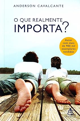 O que realmente importa?